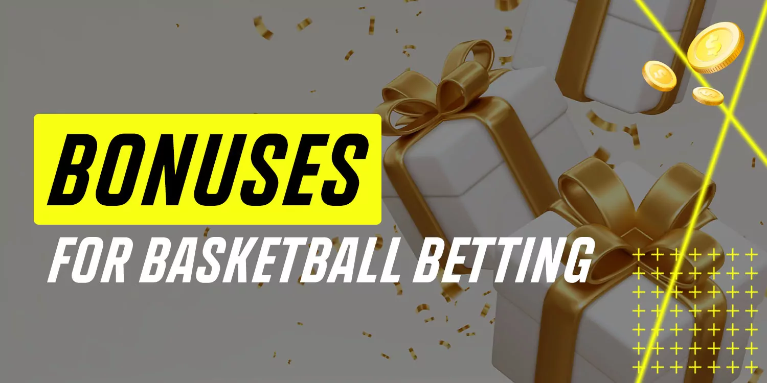 Bonus for Basketball Betting