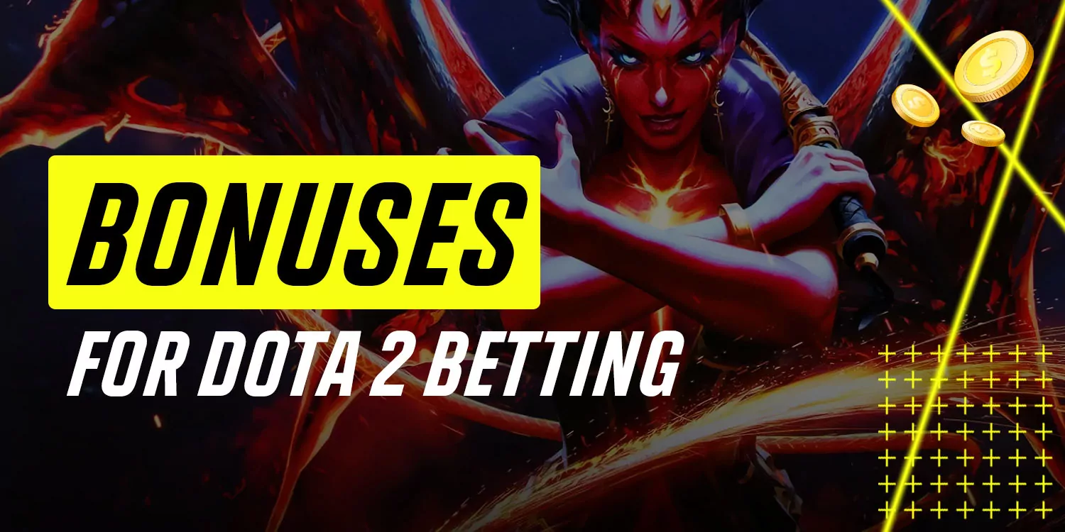 Dota 2 Betting Bonus
