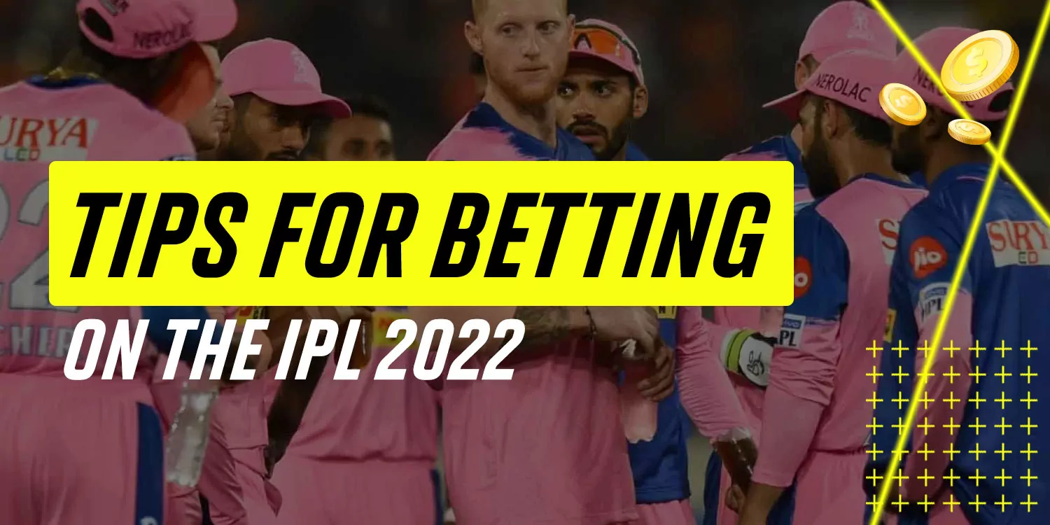 Tips for Betting on the IPL 2022